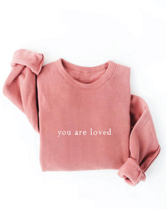 You Are Loved Graphic Sweatshirt